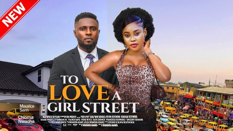 Download Movie: TO LOVE A STREET GIRL [Full Movie]