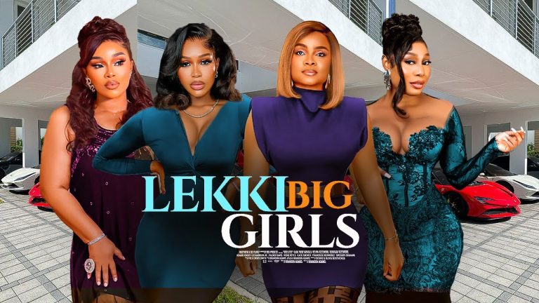 Download Movie: LAGOS HIGH CLASS GIRLS [Full Movie]