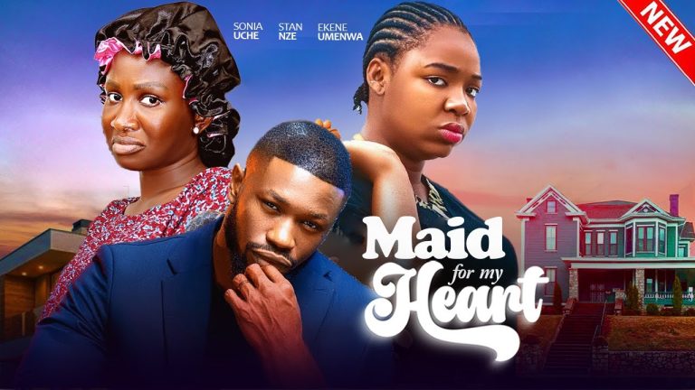Download Movie: MAID FOR MY HEART [Full Movie]