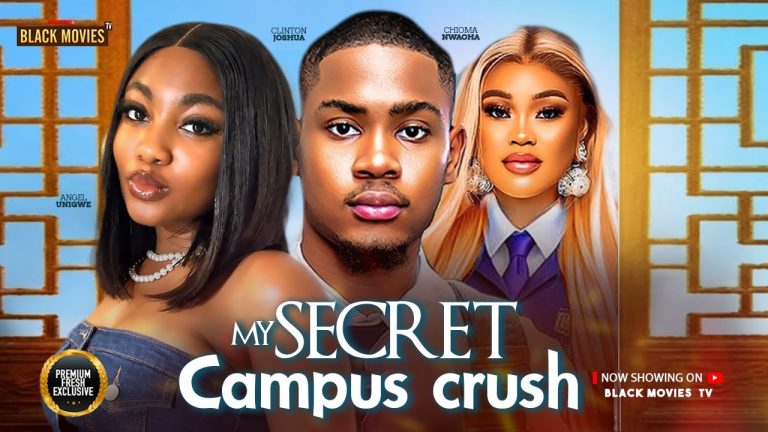 Download Movie: MY SECRET CAMPUS CRUSH [Full Movie]