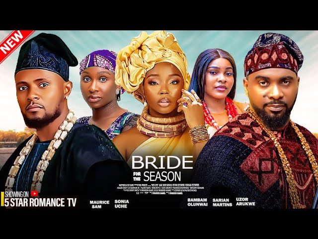 Download Movie: BRIDE FOR THE SEASON [Full Movie]
